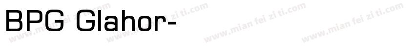 BPG Glahor字体转换